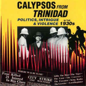 cd - Various - Calypsos From Trinidad: Politics, Intrigue..., Verzenden, Zo goed als nieuw