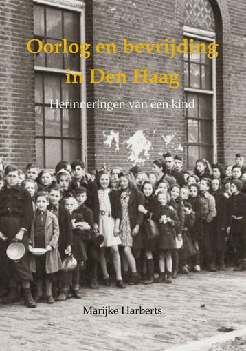 Oorlog en bevrijding in Den Haag - Marijke Harberts, Verzenden, Zo goed als nieuw, Marijke Harberts