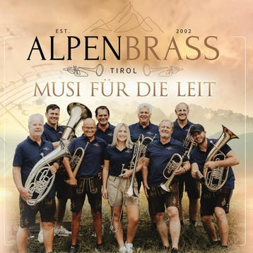 Alpenbrass Tirol - Musi Fur Die Leit - CD, Cd's en Dvd's, Ophalen of Verzenden, Nieuw in verpakking