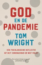 God en de pandemie 9789043535564 Tom Wright, Boeken, Godsdienst en Theologie, Verzenden, Gelezen, Tom Wright