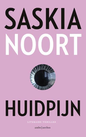 Huidpijn - Saskia Noort 9789026331398, Boeken, Verzenden, Zo goed als nieuw, Saskia Noort