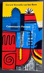Gerard Reve - Commissaris Fennedy; Terugkeer; Ik bak ze