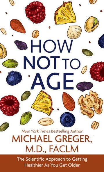 9798885795470 How Not to Age Michael Greger, Boeken, Verzenden, Nieuw, Michael Greger