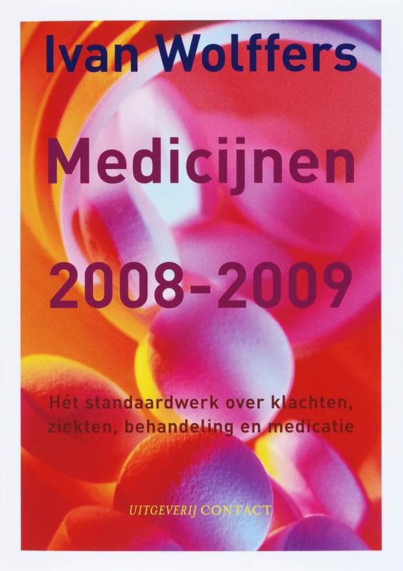Medicijnen 2008-2009 9789025426439 Ivan Wolffers, Boeken, Gezondheid, Dieet en Voeding, Gelezen, Verzenden