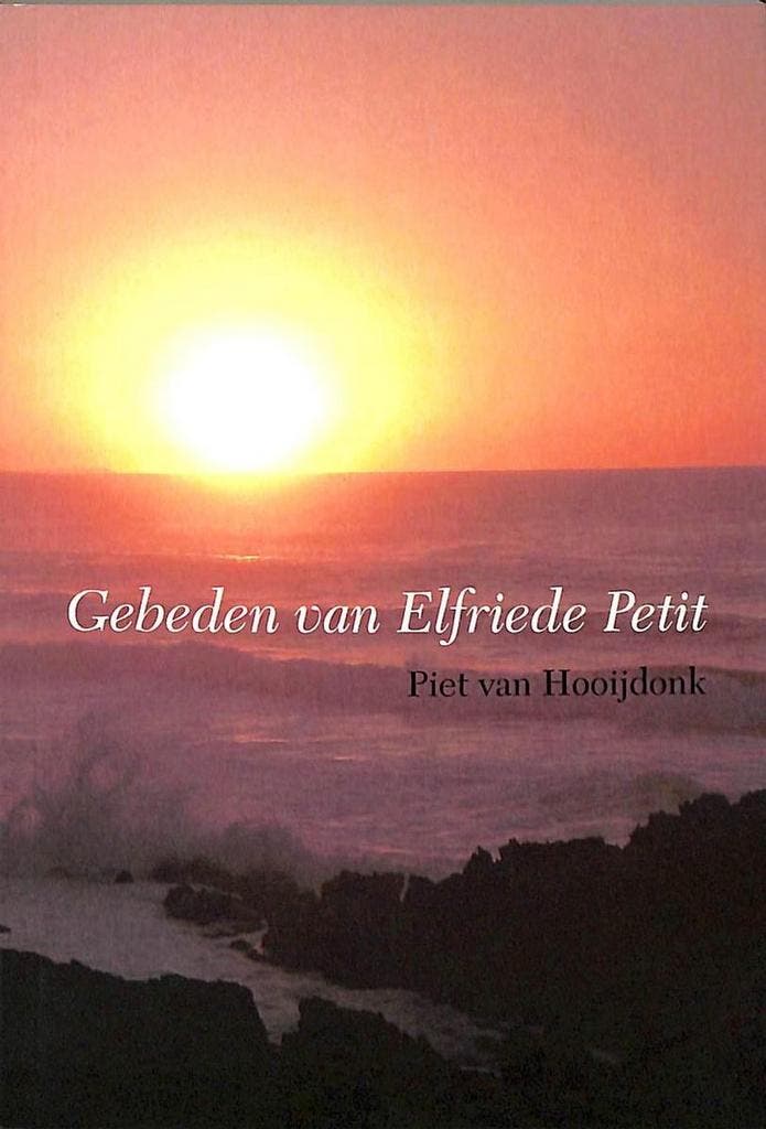 Gebeden van Elfriede Petit 9789048425303, Boeken, Gedichten en Poëzie, Zo goed als nieuw, Verzenden
