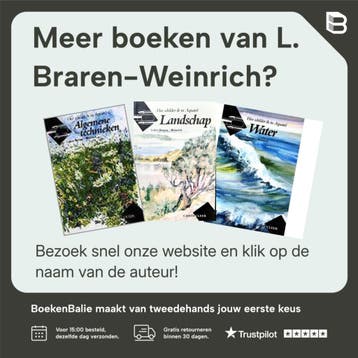 Bloemen / Hoe schilder ik in aquarel - L. Braren-Weinrich, Boeken, Verzenden, Gelezen, L. Braren-Weinrich