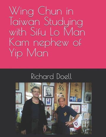 9798315109112 Wing Chun in Taiwan Studying with Sifu Lo M..., Verzenden, Nieuw, Richard Anthony Doell