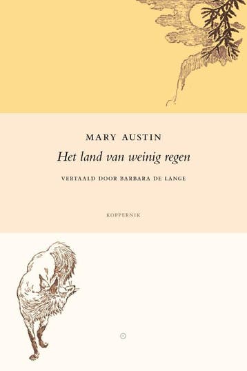 Het land van weinig regen - Mary Austin 9789083237053, Verzenden, Zo goed als nieuw, Mary Austin