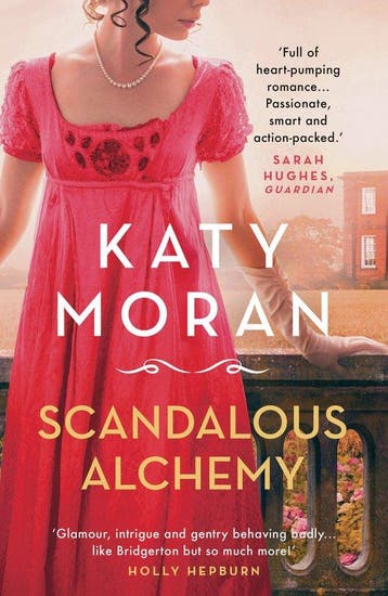 The Lamorna Family Trilogy- Scandalous Alchemy - Katy Moran, Verzenden, Zo goed als nieuw, Katy Moran