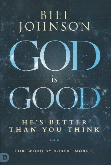 God is good 9780768437164 Pastor Bill Johnson, Boeken, Verzenden, Zo goed als nieuw, Pastor Bill Johnson