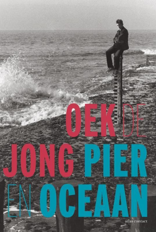 Pier en Oceaan 9789025440930 Oek de Jong, Boeken, Romans, Gelezen, Verzenden