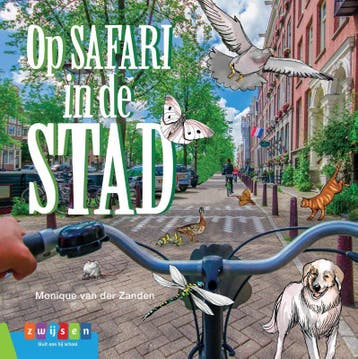 Op safari in de stad / Leesserie Estafette 9789048735822, Verzenden, Zo goed als nieuw, Monique van der Zanden