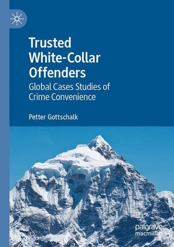 9783030738648 Trusted White Collar Offenders, Verzenden, Nieuw, Petter Gottschalk