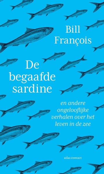 De begaafde sardine (Nieuw), Verzenden, Nieuw, Bill François