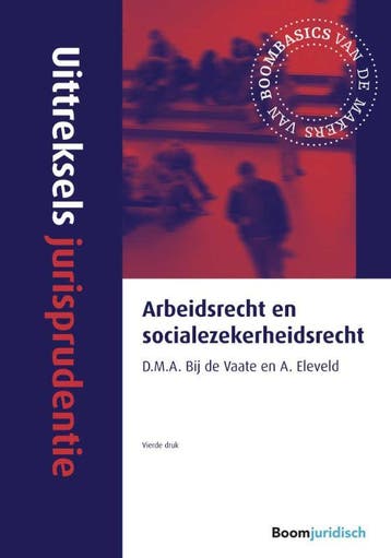 Arbeidsrecht en socialezekerheidsrecht 9789462905764, Verzenden, Zo goed als nieuw