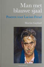 Man met blauwe sjaal 9789077969151 Martin Gayford, Boeken, Verzenden, Gelezen, Martin Gayford