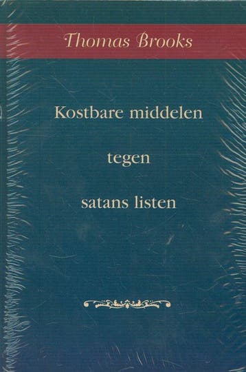 Kostbare middelen tegen satans listen - Thomas Brooks, Boeken, Verzenden, Gelezen, Thomas Brooks