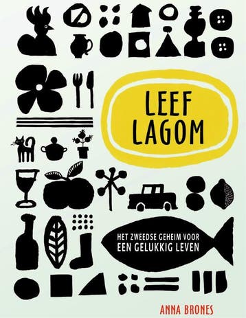 Leef Lagom - Anna Brones 9789021566696, Verzenden, Zo goed als nieuw, Anna Brones