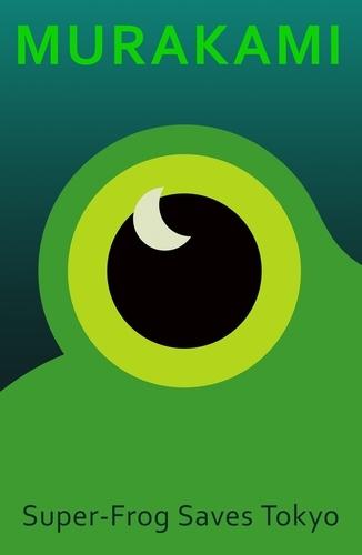 Super-Frog Saves Tokyo | Haruki Murakami | Nieuw, Boeken, Literatuur, Ophalen of Verzenden, Nieuw, Haruki Murakami