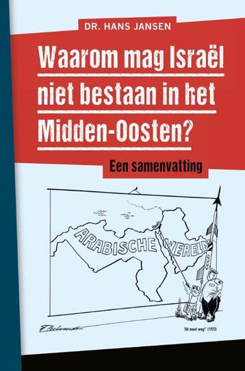 Waarom mag Israël niet bestaan in het Midden-Oosten?, Verzenden, Gelezen, Hans Jansen