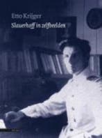 Slauerhoff in zelfbeelden 9789045001425 E. Krijger, Verzenden, Gelezen, E. Krijger