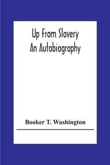 9789354305849 Up From Slavery Booker T. Washington, Verzenden, Nieuw, Booker T. Washington