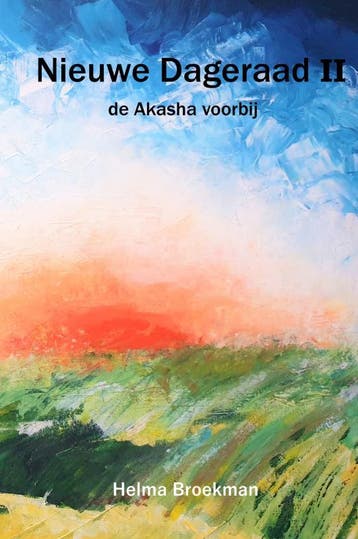 Nieuwe Dageraad II 9789463422918 Helma Broekman, Verzenden, Zo goed als nieuw, Helma Broekman