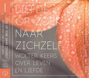 Liefde op zoek naar zichzelf - Lucy Auch 9789491411908, Boeken, Verzenden, Zo goed als nieuw, Lucy Auch