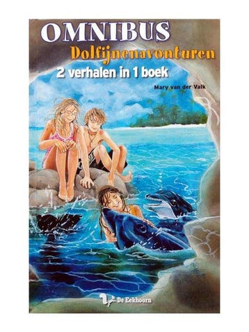 Dolfijnenavonturen Omnibus - 2 verhalen in 1 boek, Boeken, Verzenden, Gelezen, Mary van der Valk