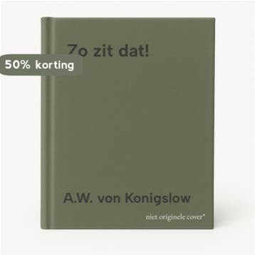 Zo zit dat! 9789053413623 A.W. von Konigslow, Verzenden, Gelezen, A.W. von Konigslow