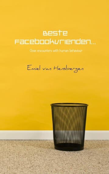 Beste facebookvrienden - Emiel van Hensbergen 9789402103564, Verzenden, Zo goed als nieuw, Emiel van Hensbergen