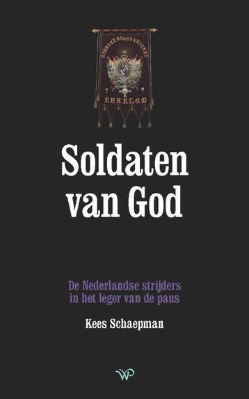Soldaten Van God | Kees Schaepman | Nieuw, Ophalen of Verzenden, Nieuw, Kees Schaepman
