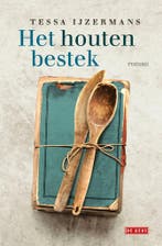 Het houten bestek (9789044539967, Tessa IJzermans), Verzenden, Nieuw