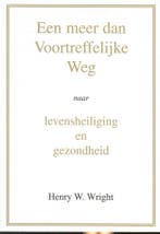 Meer dan voortreffelijke weg 9789082718805 Wright, Boeken, Godsdienst en Theologie, Verzenden, Zo goed als nieuw, Wright