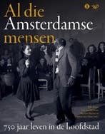 Al die Amsterdamse mensen | 9789464566499 |, Zo goed als nieuw, Al die Amsterdamse mensen | Walburg Pers B.V., Uitgeverij | 
9789464566499