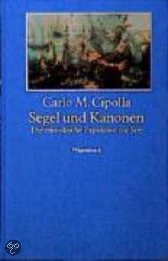 Segel und Kanonen 9783803136022 Carlo M. Cipolla, Boeken, Taal | Duits, Zo goed als nieuw, Verzenden