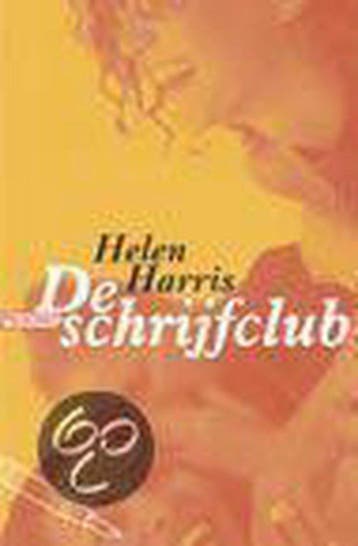 De schrijfclub - Helen Harris 9789046100141, Boeken, Verzenden, Zo goed als nieuw, Helen Harris