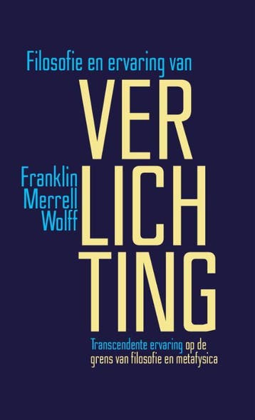 Filosofie En Ervaring Van Verlichting | Nieuw, Ophalen of Verzenden, Nieuw, Franklin Merrell-Wolff