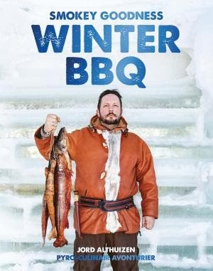 Winter BBQ / Smokey goodness - Jord Althuizen 9789021568881, Verzenden, Zo goed als nieuw, Jord Althuizen