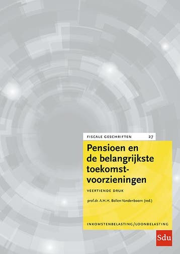 Fiscale geschriften 27   Pensioen en de belang 9789012408639, Zo goed als nieuw