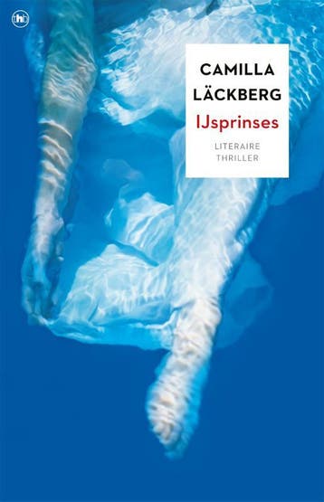 Ijsprinses | Camilla Läckberg | Nieuw, Ophalen of Verzenden, Nieuw, Camilla Läckberg