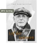 Lof der talenten 9789050482165 Klaas Koops, Verzenden, Zo goed als nieuw, Klaas Koops
