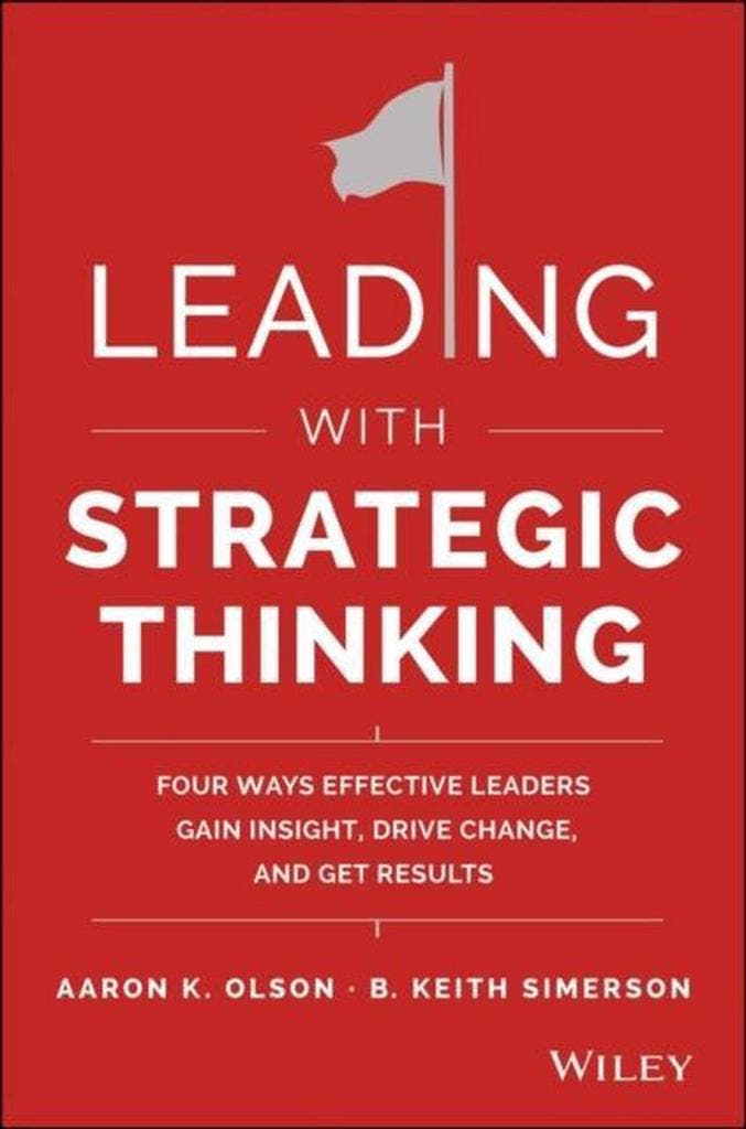 Leading With Strategic Thinking - Aaron Olson 9781118968154, Boeken, Taal | Engels, Zo goed als nieuw, Verzenden