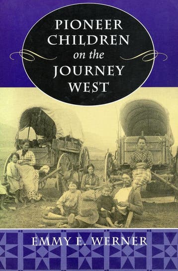 Pioneer Children on the Journey West - Emmy E. Werner - 9780, Verzenden, Nieuw
