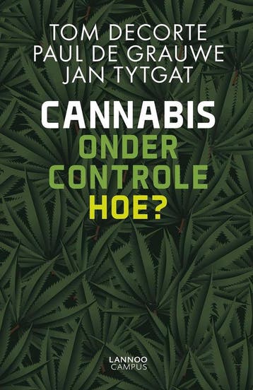 Cannabis onder controle. Hoe? - Paul De Grauwe 9789401442008, Verzenden, Gelezen, Paul De Grauwe