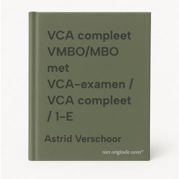 VCA compleet VMBO/MBO met VCA-examen / VCA compleet / 1-E, Boeken, Verzenden, Zo goed als nieuw, Astrid Verschoor