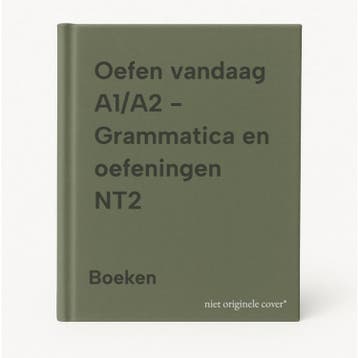Oefen vandaag A1/A2 - Grammatica en oefeningen NT2 - Boeken, Boeken, Schoolboeken, Verzenden, Zo goed als nieuw, Boeken