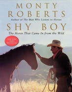 Shy Boy 9780060932893 Monty Roberts, Boeken, Verzenden, Gelezen, Monty Roberts