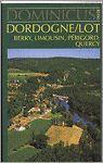 DORDOGNE & LOT. DOMINICUS NEW LOOK - Rokebrand, Verzenden, Gelezen