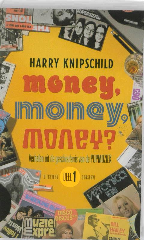 Money, money, money? - Harry Knipschild 9789054293057, Boeken, Muziek, Gelezen, Verzenden